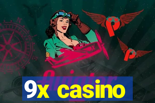 9x casino